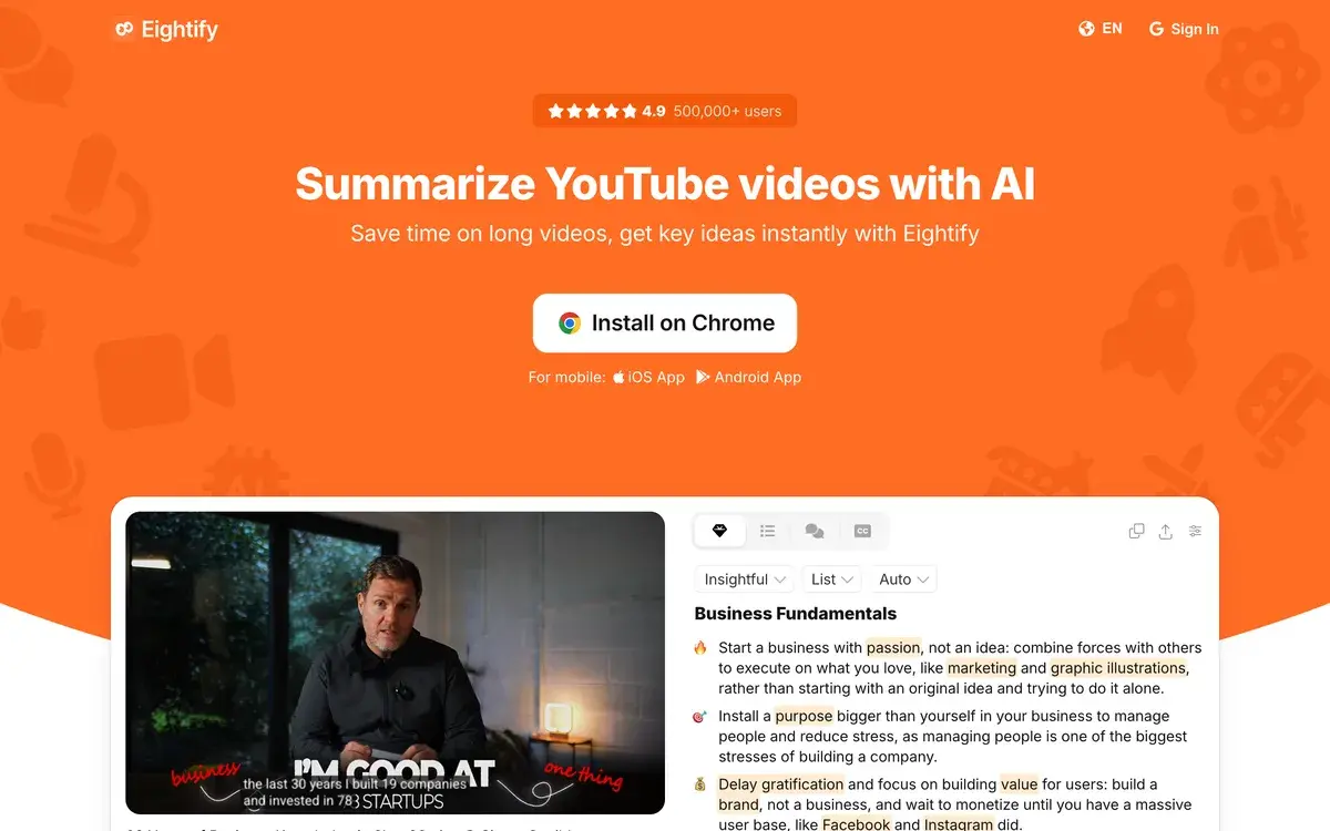 Eightify homepage in September 2026 with the headline Summarize YouTube videos with AI, a line promising to save time on long videos, an Install on Chrome button, links to iOS and Android apps, a claim of 500,000+ users and a YouTube video with an Eightify summary panel listing business fundamentals