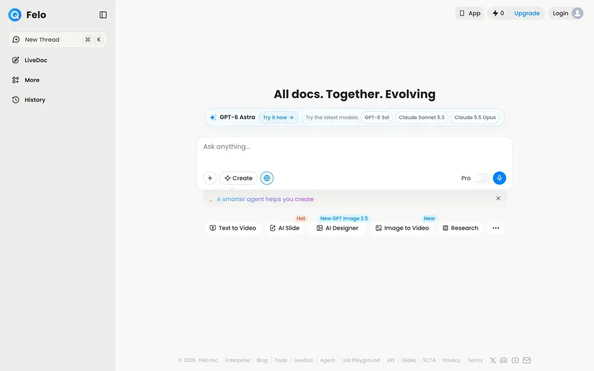 Felo AI home page in October 2026 with the headline All docs. Together. Evolving, a GPT-6 Astra Try it now banner with GPT-6 Sol, Claude Sonnet 5.5 and Claude 5.5 Opus, an Ask anything box with a Pro toggle, and shortcuts for Text to Video, AI Slide, AI Designer, Image to Video and Research