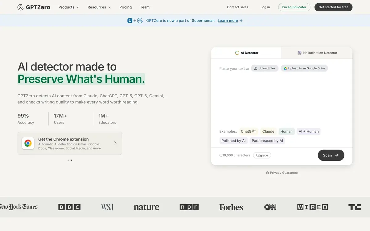 GPTZero homepage in October 2026 with a banner reading GPTZero is now a part of Superhuman, the headline AI detector made to Preserve What's Human, claims of 99% accuracy, 17M+ users and 1M+ educators, and a scan box with AI Detector and Hallucination Detector tabs and a 10,000 character limit