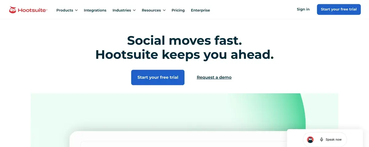 Hootsuite homepage in September 2026 with the headline Social moves fast. Hootsuite keeps you ahead., a Start your free trial button, a Request a demo link and the top of an AI prompt box