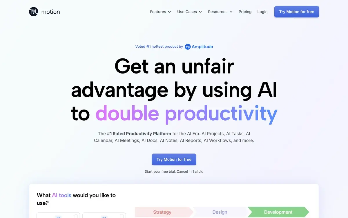 Motion homepage in October 2026 with the headline Get an unfair advantage by using AI to double productivity, a line calling it the number one rated productivity platform for the AI era with AI projects, tasks, calendar, meetings, docs, notes, reports and workflows, and a Try Motion for free button