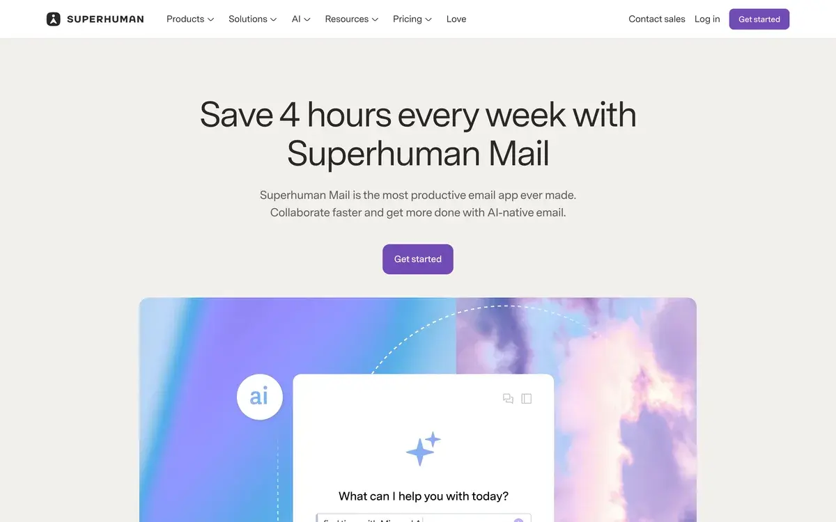 Superhuman Mail product page in October 2026 with the headline Save 4 hours every week with Superhuman Mail, the line Superhuman Mail is the most productive email app ever made, a Get started button, and a preview of the AI assistant asking What can I help you with today